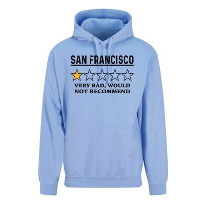 San Francisco Very Bad Would Not Recommend Funny Hilarious Bay Area Humor Unisex Surf Hoodie