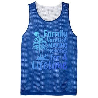 Summer Family Vacation Mode Making Memories For A Lifetime Gift Mesh Reversible Basketball Jersey Tank