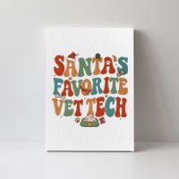 Santa’S Favorite Vet Tech Christmas Holiday Season Canvas