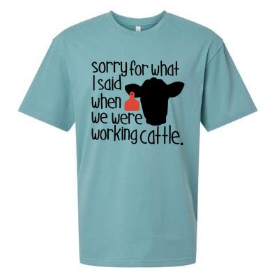 Sorry For What I Said When We Were Working Cattle Farm Sueded Cloud Jersey T-Shirt