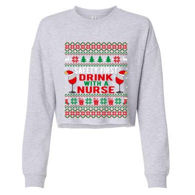 Safety First With A Nurse Christmas Style Gift Cropped Pullover Crew