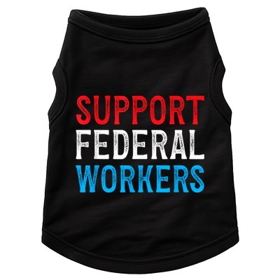 Support Federal Workers Protect Defend Employees Jobs Doggie Tank
