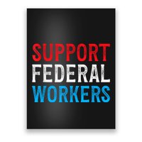 Support Federal Workers Protect Defend Employees Jobs Poster