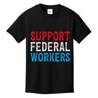 Support Federal Workers Protect Defend Employees Jobs Kids T-Shirt