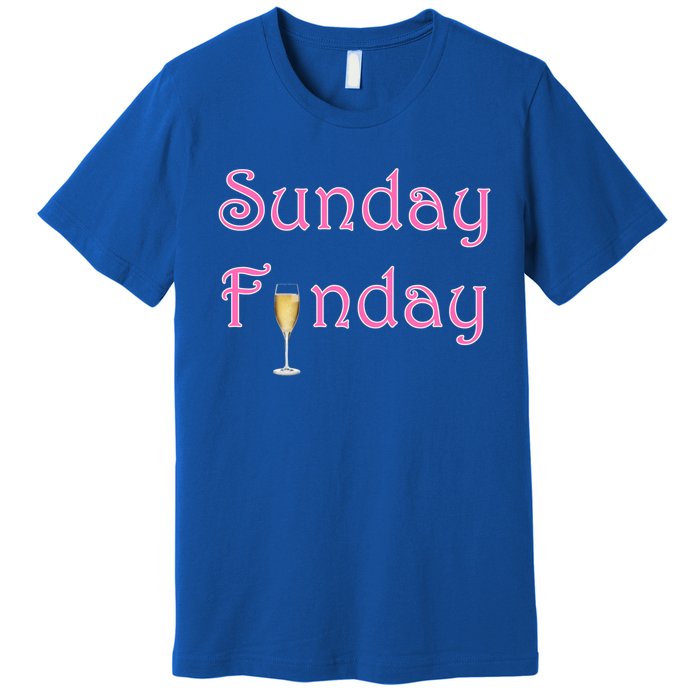 Sunday Funday Wine Champagne Ing Gift Premium T-Shirt