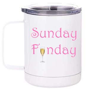 Sunday Funday Wine Champagne Ing Gift 12 oz Stainless Steel Tumbler Cup