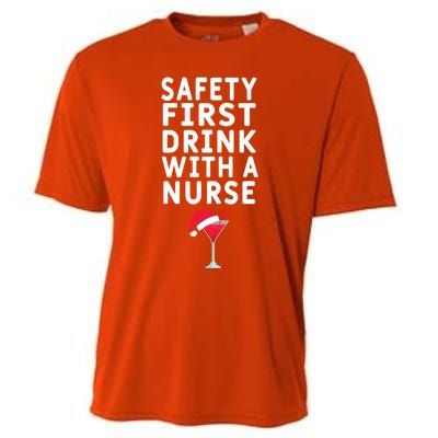 Safety First With A Nurse Funny Christmas Funny Nurse Funny Gift Cooling Performance Crew T-Shirt