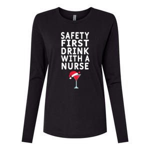 Safety First With A Nurse Funny Christmas Funny Nurse Funny Gift Womens Cotton Relaxed Long Sleeve T-Shirt