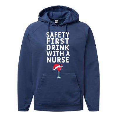 Safety First With A Nurse Funny Christmas Funny Nurse Funny Gift Performance Fleece Hoodie