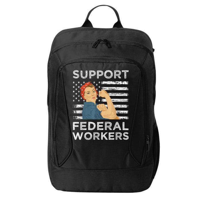 Support Federal Workers Protect Defend Employees Jobs City Backpack