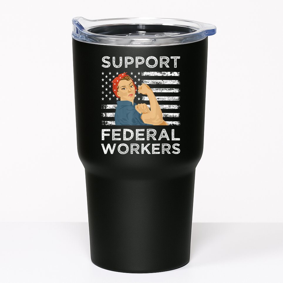 Support Federal Workers Protect Defend Employees Jobs Tumbler