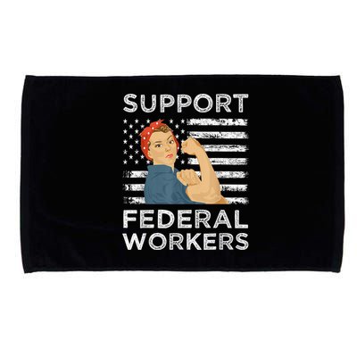 Support Federal Workers Protect Defend Employees Jobs Microfiber Hand Towel