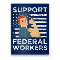 Support Federal Workers Protect Defend Employees Jobs Poster