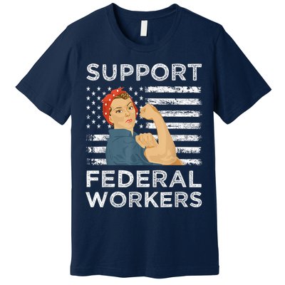 Support Federal Workers Protect Defend Employees Jobs Premium T-Shirt