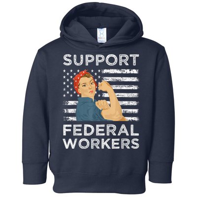 Support Federal Workers Protect Defend Employees Jobs Toddler Hoodie