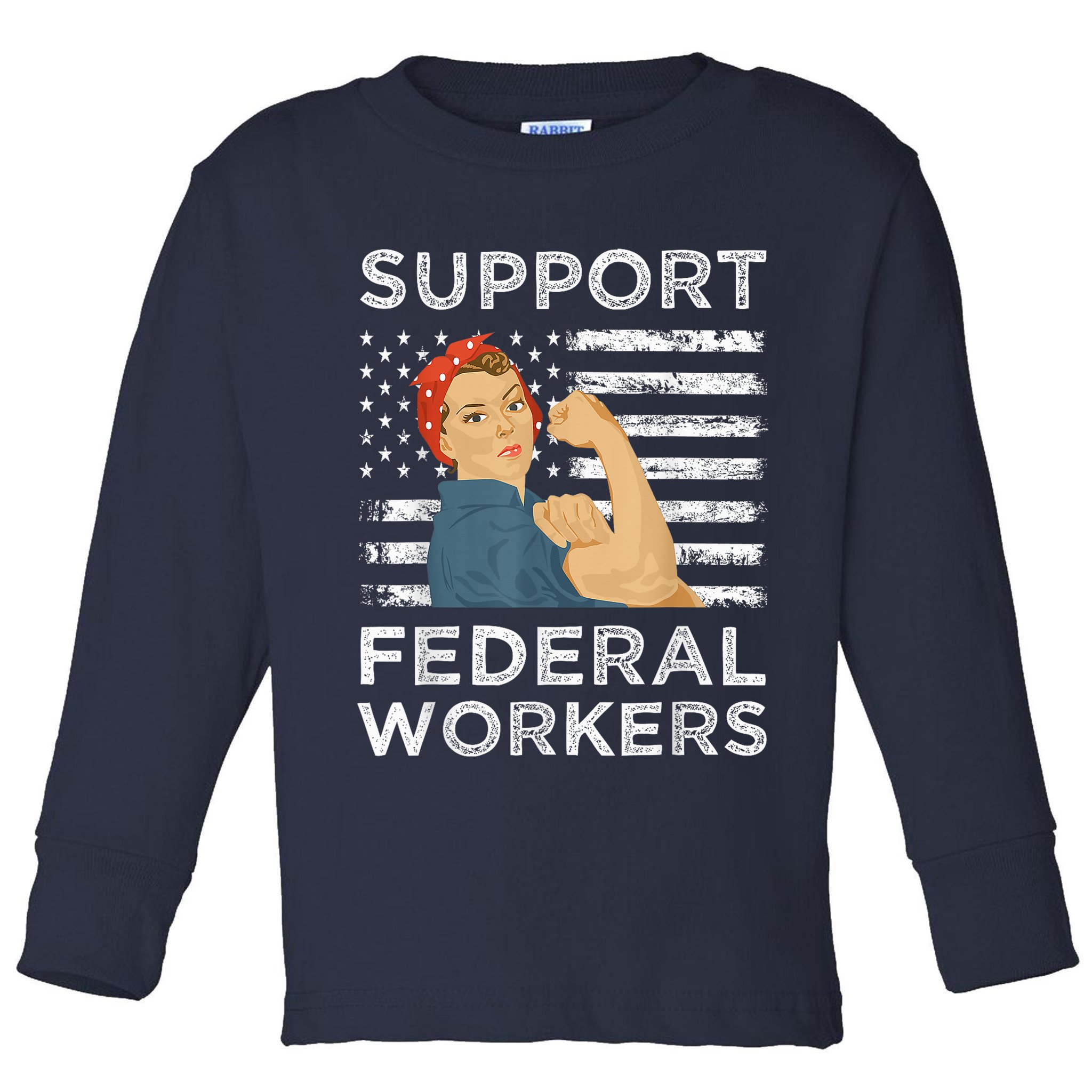Support Federal Workers Protect Defend Employees Jobs Toddler Long Sleeve Shirt