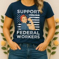 Support Federal Workers Protect Defend Employees Jobs Womens T-Shirt
