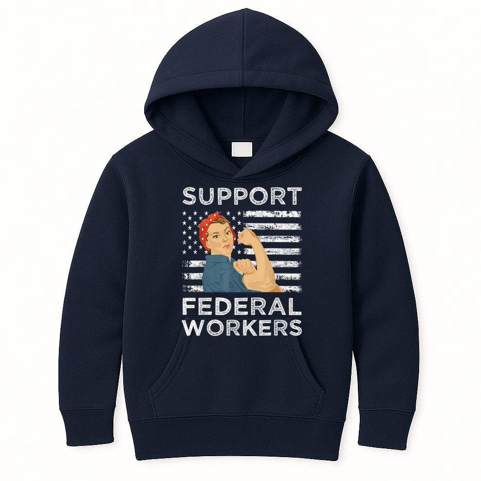 Support Federal Workers Protect Defend Employees Jobs Kids Hoodie