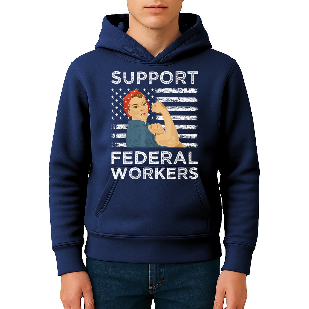 Support Federal Workers Protect Defend Employees Jobs Kids Hoodie