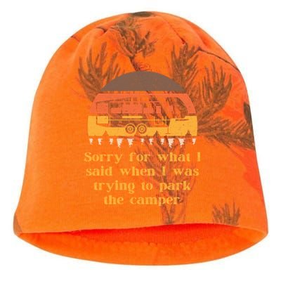 Sorry For What I Said While Parking Funny Rv Camper Life Gift Kati - Camo Knit Beanie