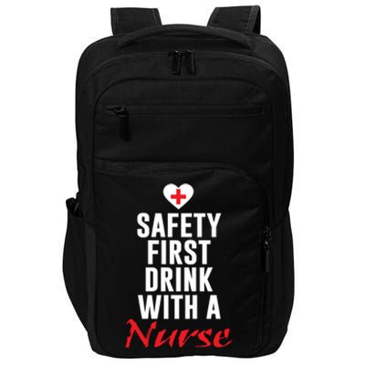 Safety First With A Nurse Funny Nursing Gift Impact Tech Backpack