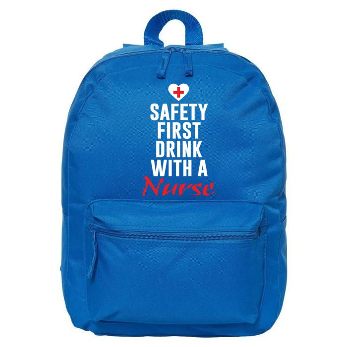 Safety First With A Nurse Funny Nursing Gift 16 in Basic Backpack