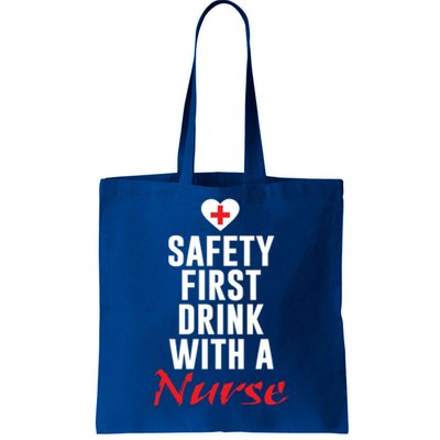 Safety First With A Nurse Funny Nursing Gift Tote Bag