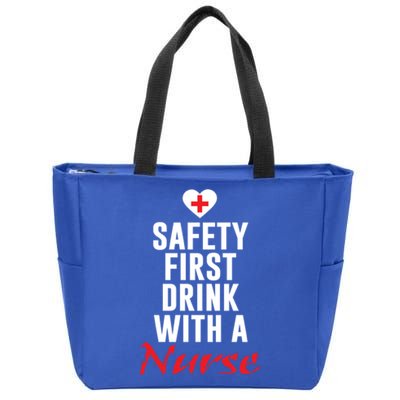 Safety First With A Nurse Funny Nursing Gift Zip Tote Bag