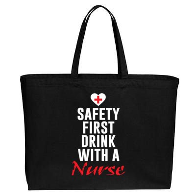 Safety First With A Nurse Funny Nursing Gift Cotton Canvas Jumbo Tote