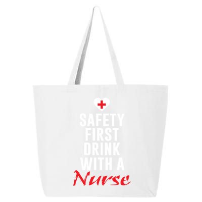 Safety First With A Nurse Funny Nursing Gift 25L Jumbo Tote