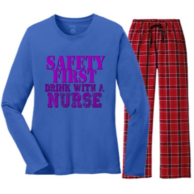 Safety First With A Nurse Funny Ing Funny Gift Rn Women's Long Sleeve Flannel Pajama Set 