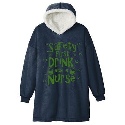 Safety First With A Nurse Funny Novelty Ing Nurse Gift Hooded Wearable Blanket