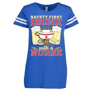 Safety First With A Nurse Funny Nurses Gift Funny Gift Enza Ladies Jersey Football T-Shirt