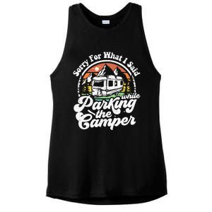 Sorry For What I Said While Parking Camper Camping RV Gift Ladies PosiCharge Tri-Blend Wicking Tank