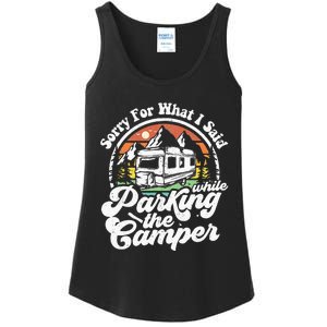 Sorry For What I Said While Parking Camper Camping RV Gift Ladies Essential Tank