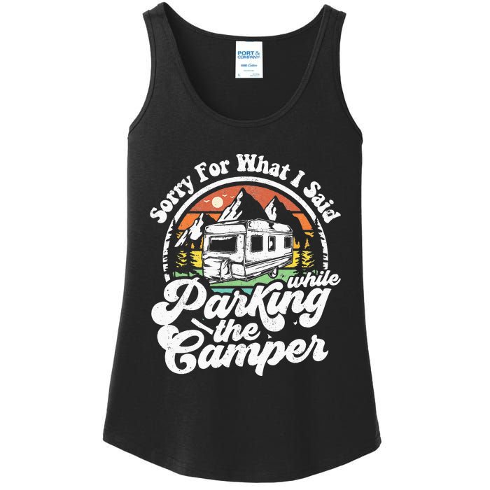 Sorry For What I Said While Parking Camper Camping RV Gift Ladies Essential Tank