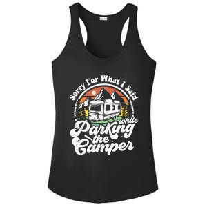 Sorry For What I Said While Parking Camper Camping RV Gift Ladies PosiCharge Competitor Racerback Tank