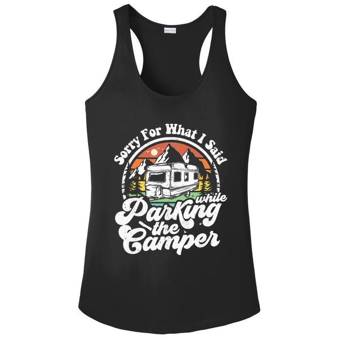 Sorry For What I Said While Parking Camper Camping RV Gift Ladies PosiCharge Competitor Racerback Tank