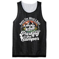 Sorry For What I Said While Parking Camper Camping RV Gift Mesh Reversible Basketball Jersey Tank