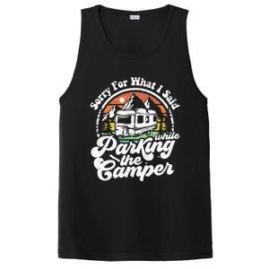 Sorry For What I Said While Parking Camper Camping RV Gift PosiCharge Competitor Tank