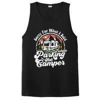 Sorry For What I Said While Parking Camper Camping RV Gift PosiCharge Competitor Tank