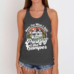 Sorry For What I Said While Parking Camper Camping RV Gift Women's Knotted Racerback Tank