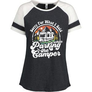 Sorry For What I Said While Parking Camper Camping RV Gift Enza Ladies Jersey Colorblock Tee