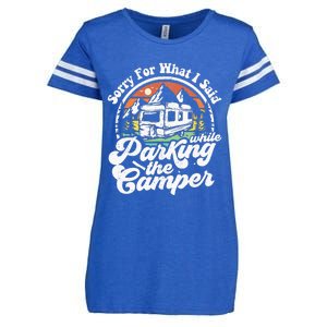 Sorry For What I Said While Parking Camper Camping RV Gift Enza Ladies Jersey Football T-Shirt