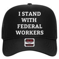Support Federal Workers I Stand With Federal Employees Hat