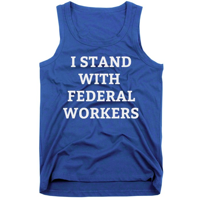 Support Federal Workers I Stand With Federal Employees Tank Top