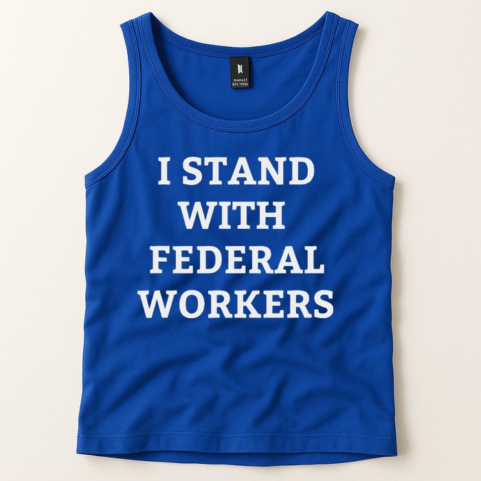 Support Federal Workers I Stand With Federal Employees Tank Top