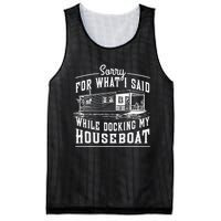 Sorry For What I Said While Docking My Houseboat Funny Sail Mesh Reversible Basketball Jersey Tank