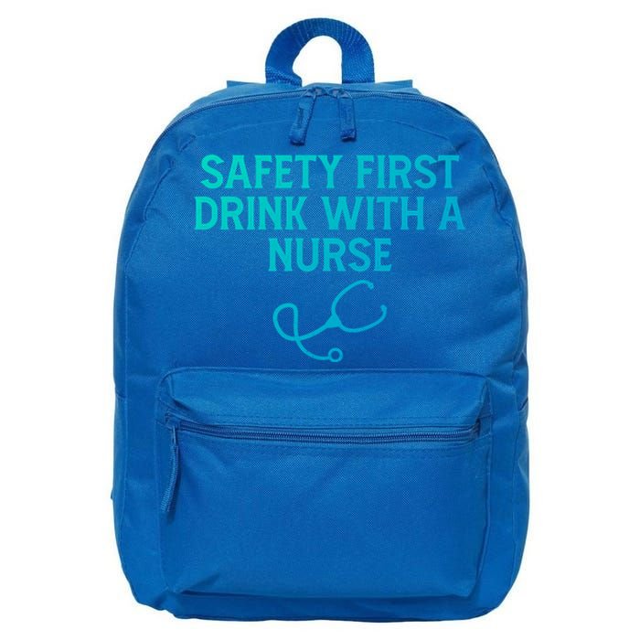 Safety First With A Nurse Funny Sarcastic Nursing Gift 16 in Basic Backpack