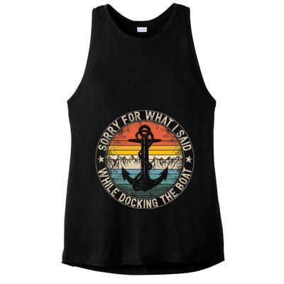 Sorry For What I Said While Docking The Boat Ladies PosiCharge Tri-Blend Wicking Tank